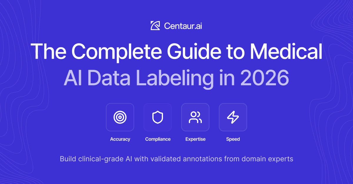 Complete Guide to Medical AI Data Labeling in 2026